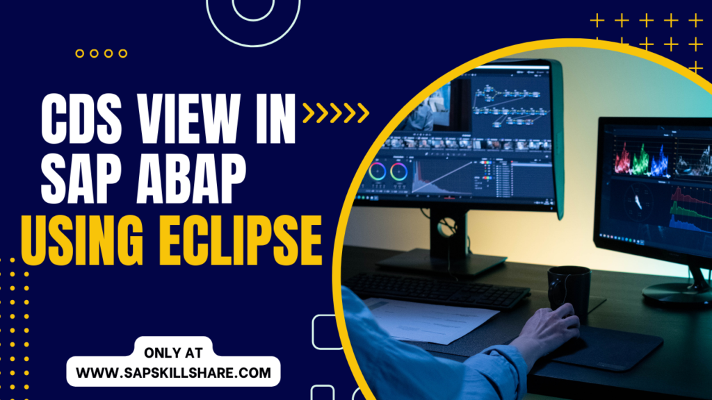 CDS View in SAP ABAP